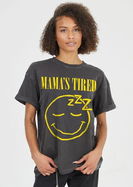 Mama's Tired Boyfriend Tee